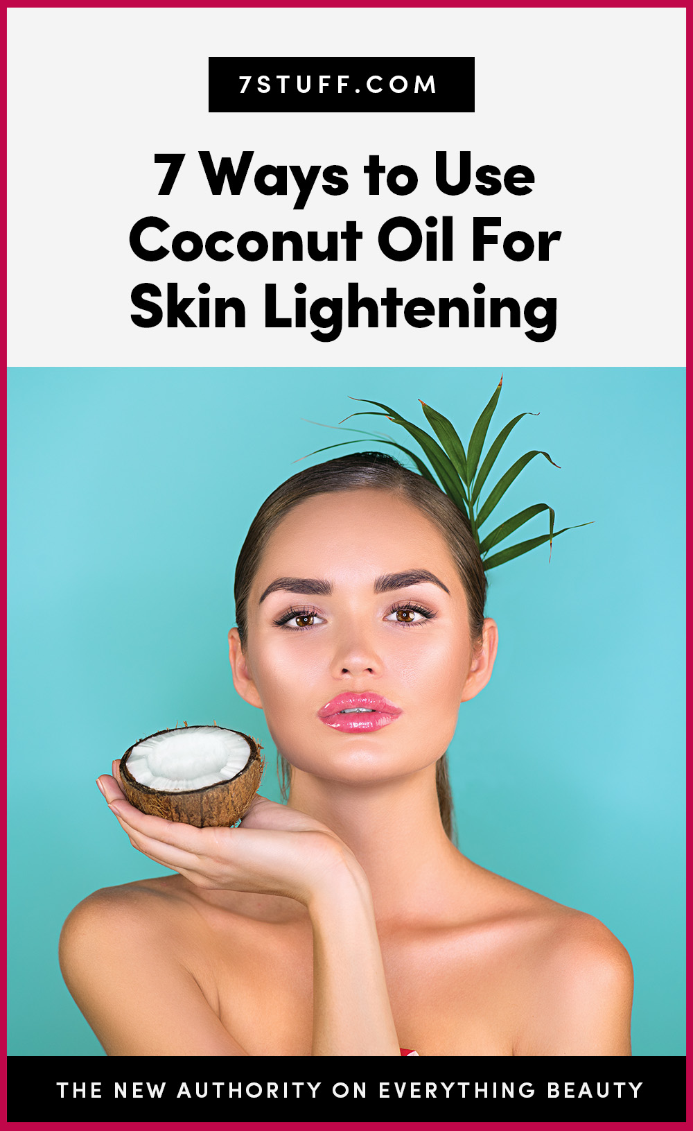 how to use coconut oil for skin lightening