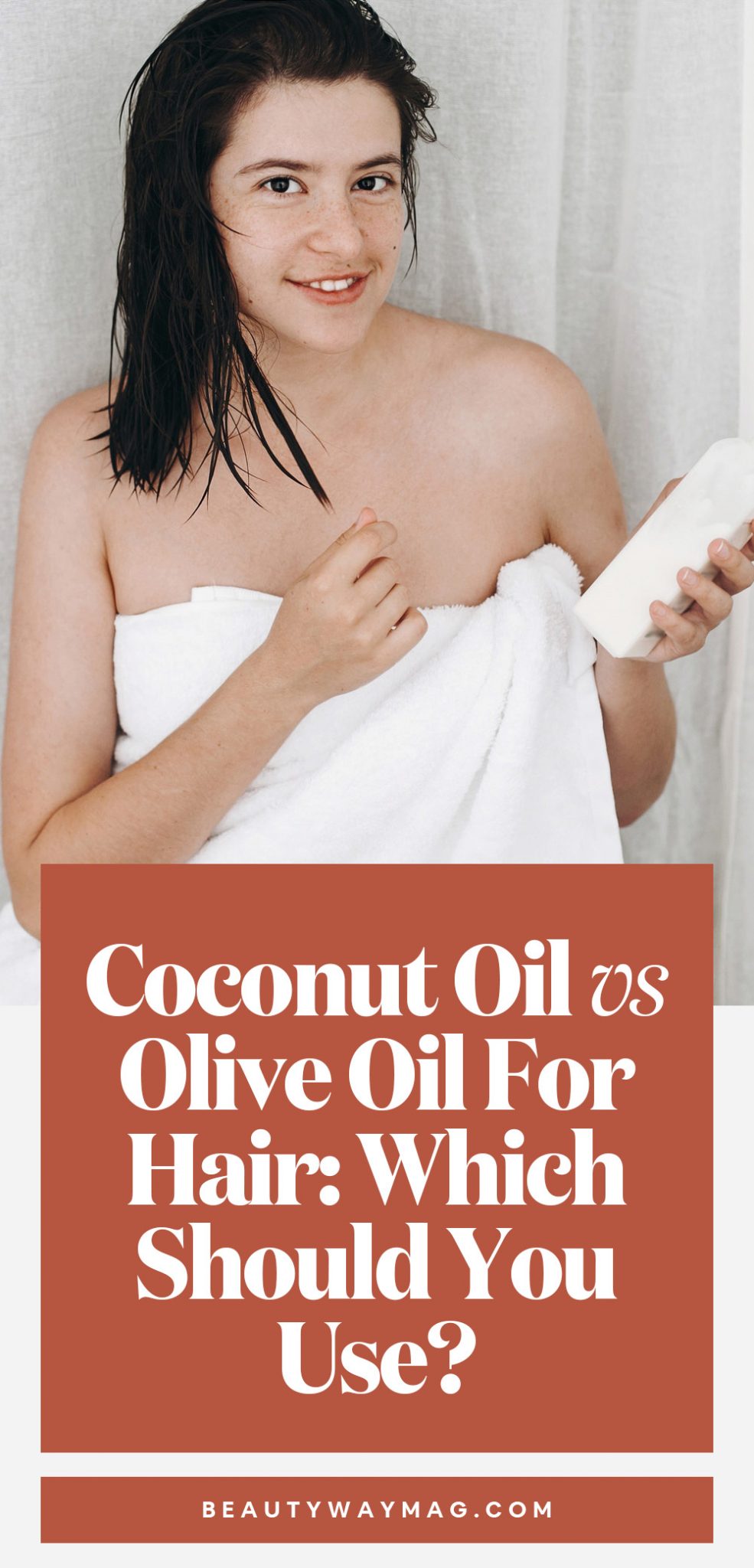 Coconut Oil Vs Olive Oil For Hair Which Should You Use? BeautyWayMag