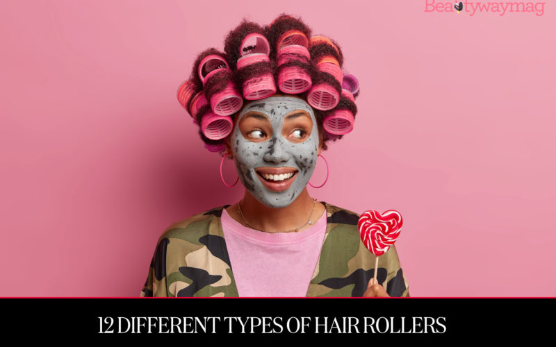 12 Types Of Hair Rollers