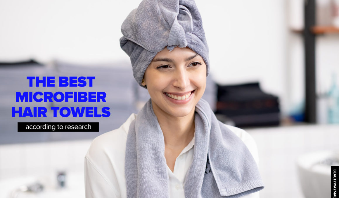 The Best Microfiber Hair Towels (2023) According To Experts
