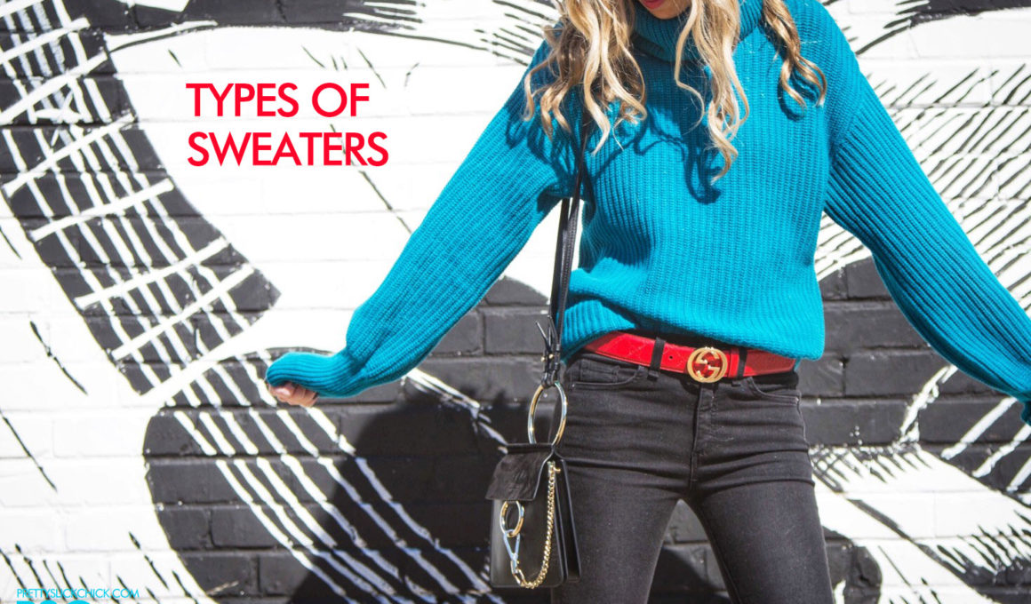Types f Sweaters; Top Sweater Styles
