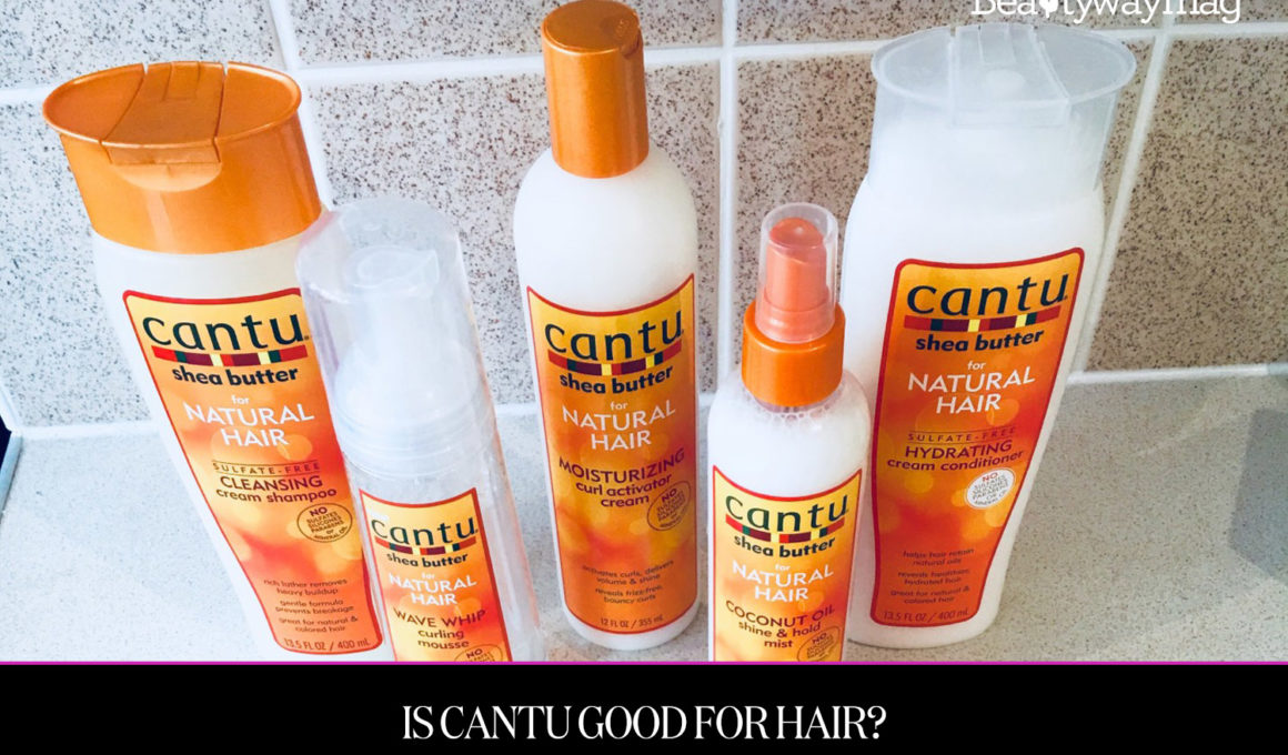 Is Cantu Good for Hair?