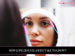 How Long Do Eyelashes Take to Grow?