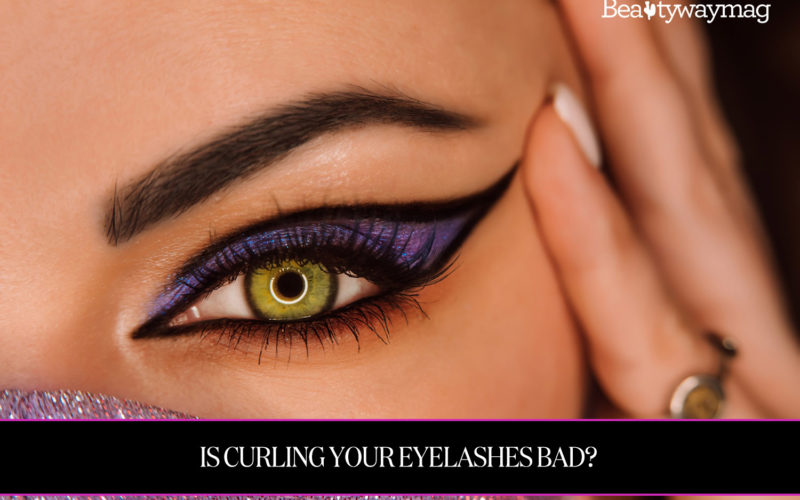Is Curling Your Eyelashes Bad?